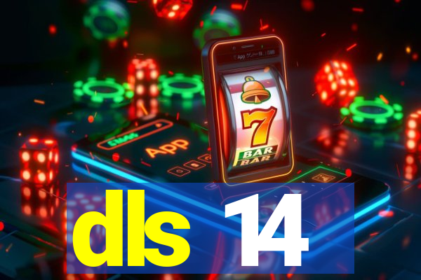 dls 14